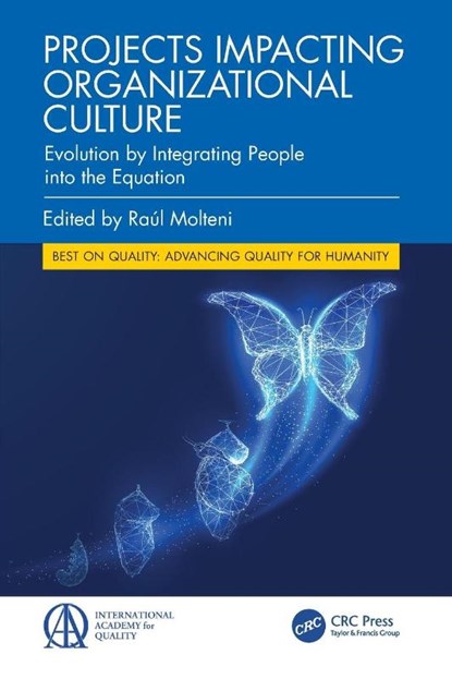 Projects Impacting Organizational Culture, Raul (Partner and CEO of Molteni Consulting) Molteni - Paperback - 9781032897578