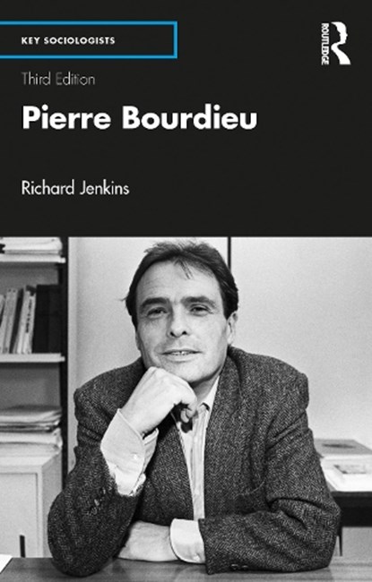 Pierre Bourdieu, Richard (University of Sheffield Jenkins - Paperback - 9781032910109
