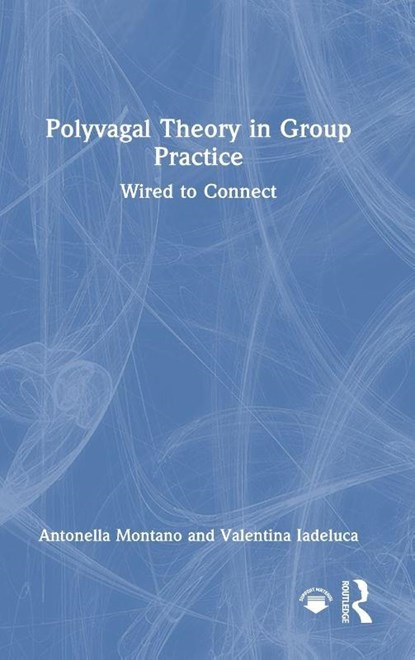 Polyvagal Theory in Group Practice, Antonella (A.T. Beck Institute Montano ; Valentina Iadeluca - Gebonden - 9781032910239