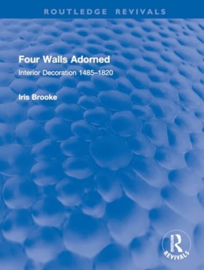 Four Walls Adorned, Iris Brooke - Gebonden - 9781032914688