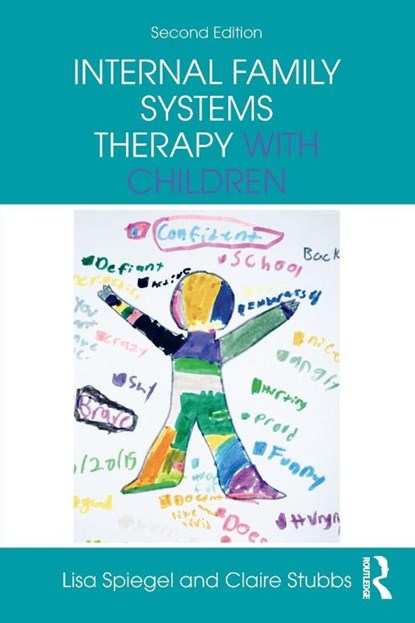 Internal Family Systems Therapy with Children, Lisa (Private practice Spiegel ; Claire Stubbs - Paperback - 9781032915227