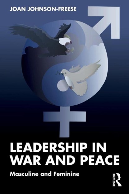 Leadership in War and Peace, Joan (US Naval War College Johnson-Freese - Paperback - 9781032915852