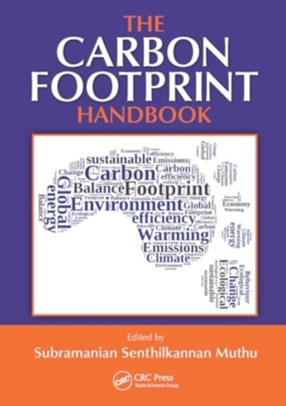 The Carbon Footprint Handbook, Subramanian Senthilkannan Muthu - Paperback - 9781032918983