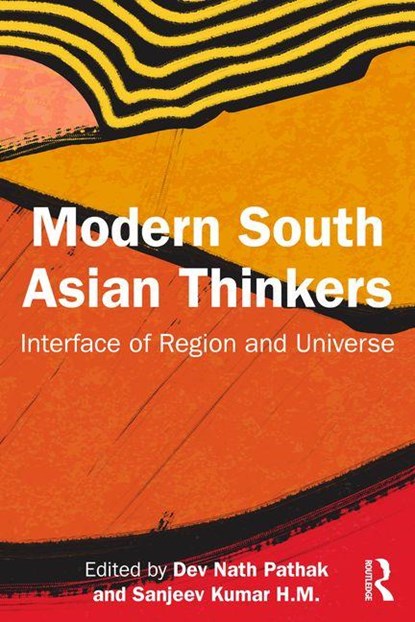 Modern South Asian Thinkers, Dev Nath Pathak ; Sanjeev Kumar H.M - Paperback - 9781032949536