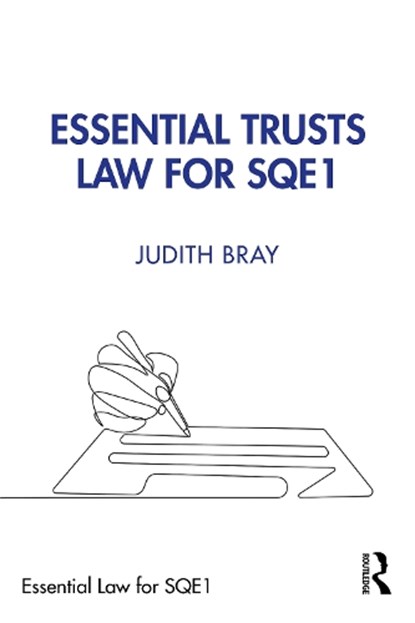 Essential Trusts Law for SQE1, Judith Bray - Paperback - 9781032952048