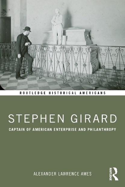 Stephen Girard, Alexander Lawrence Ames - Paperback - 9781032956794