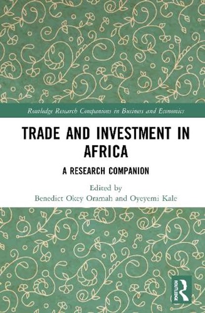 Trade and Investment in Africa, Benedict Okey Oramah ; Oyeyemi Kale - Gebonden - 9781032959528