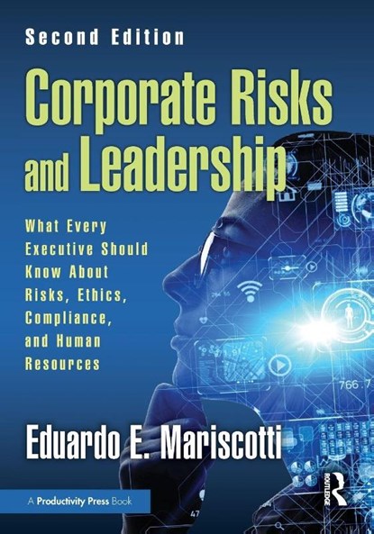 Corporate Risks and Leadership, Eduardo E. Mariscotti - Paperback - 9781032959610