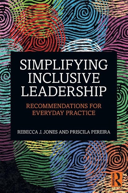 Simplifying Inclusive Leadership, Rebecca J. (Henley Business School Jones ; Priscila (Inclusive Leadership Company Pereira - Paperback - 9781032968551