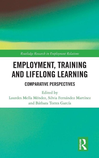 Employment, Training and Lifelong Learning, Lourdes Mella Mendez ; Silvia Fernandez Martinez ; Barbara Torres Garcia - Gebonden - 9781032968674