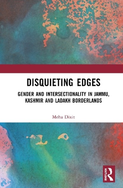 Disquieting Edges, Meha Dixit - Gebonden - 9781032969138
