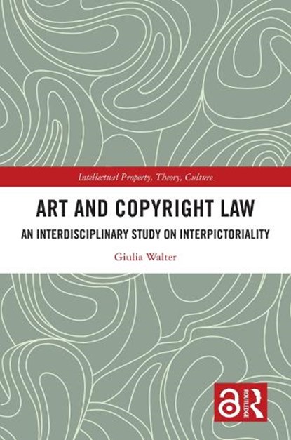Art and Copyright Law, Giulia Walter - Gebonden - 9781032974484