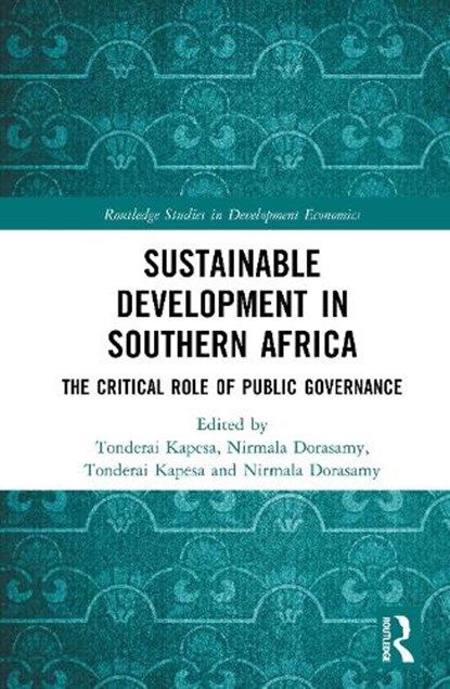 Sustainable Development in Southern Africa, Tonderai Kapesa ; Nirmala Dorasamy - Gebonden - 9781032979069