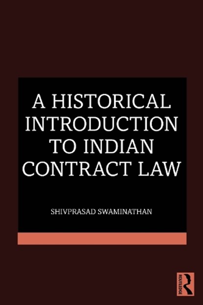 A Historical Introduction to Indian Contract Law, Shivprasad Swaminathan - Paperback - 9781032987507