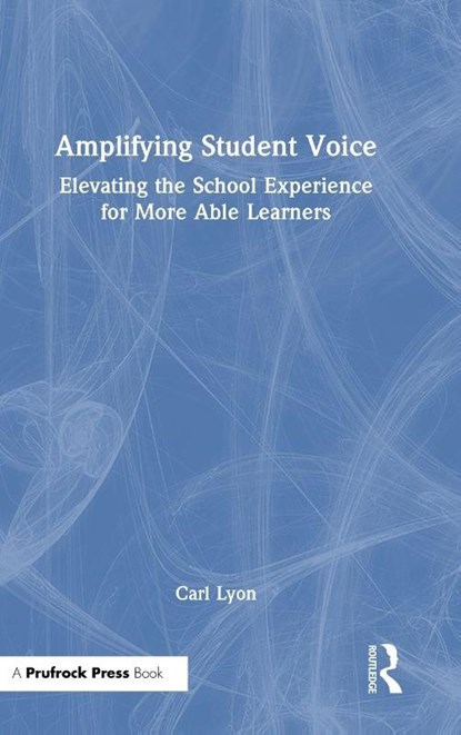 Amplifying Student Voice, Carl Lyon - Gebonden - 9781032988696