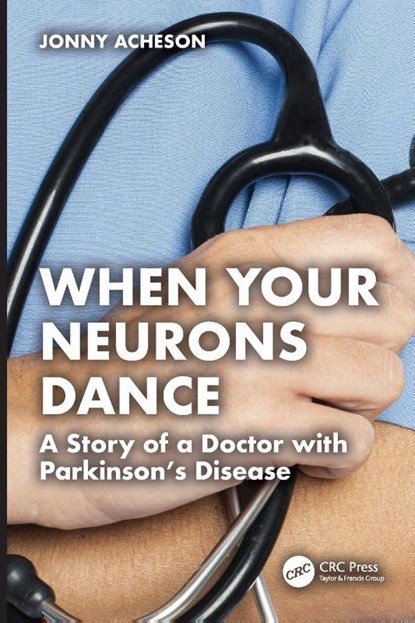 When Your Neurons Dance, Jonny Acheson - Paperback - 9781032989976