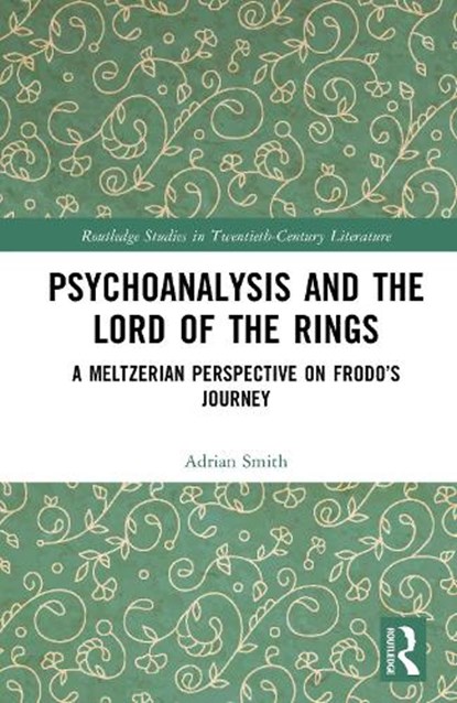 Psychoanalysis and The Lord of the Rings, Adrian Smith - Gebonden - 9781032996004