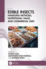 Edible Insects - Avneet Kaur ; Sukhvinder (Chandigarh University) Singh Purewal ; Devinder (Chandigarh University) Singh - 9781032996547