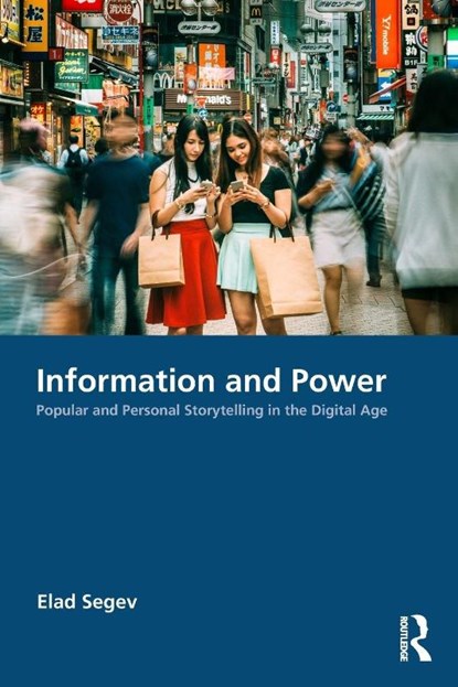 Information and Power, Elad Segev - Paperback - 9781032997209