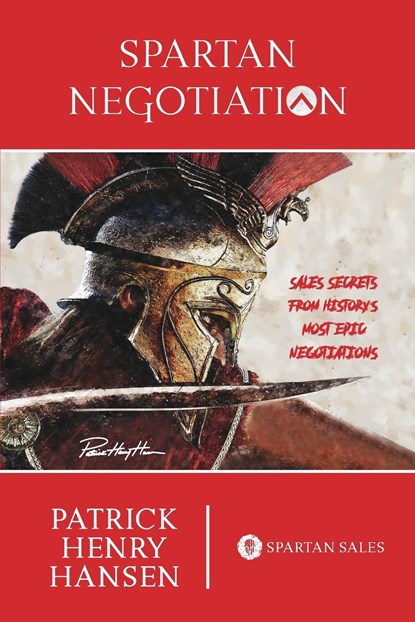 Spartan Negotiation, Patrick Henry Hansen - Paperback - 9781034710189