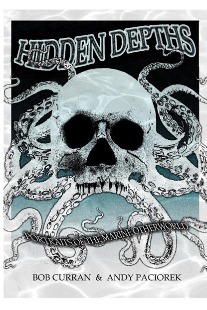 Hidden Depths, Andy Paciorek ; Bob Curran - Paperback - 9781034920229