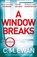 A Window Breaks, C. M. Ewan - Paperback - 9781035002351
