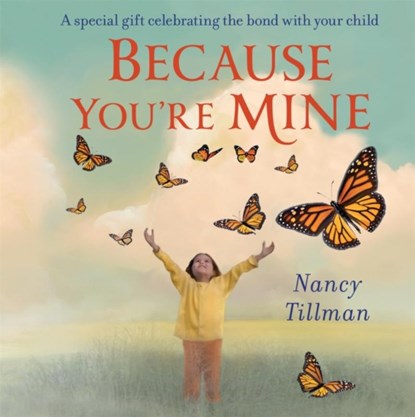 Because You're Mine, Nancy Tillman - Gebonden - 9781035002511