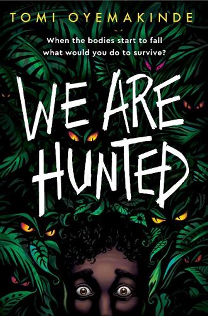We Are Hunted, Tomi Oyemakinde - Paperback - 9781035003358