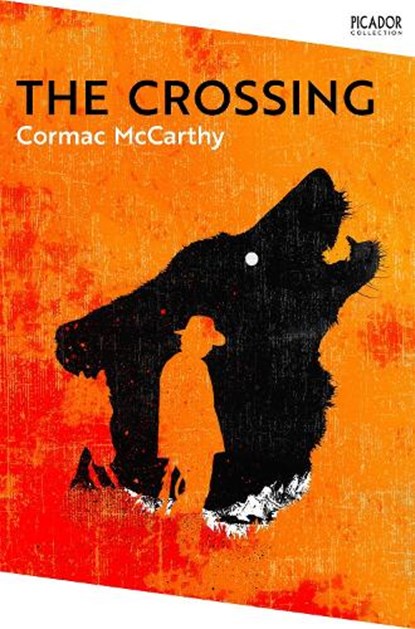The Crossing, Cormac McCarthy - Paperback - 9781035003747