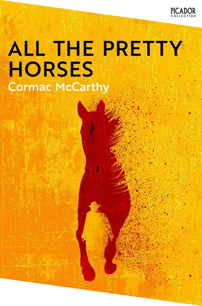 All the Pretty Horses, Cormac McCarthy - Paperback - 9781035003754