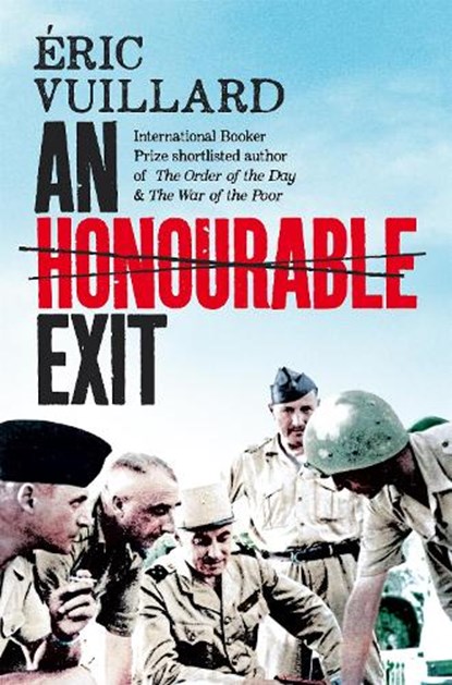 An Honourable Exit, Eric Vuillard - Paperback - 9781035004003