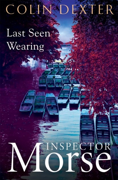 Last Seen Wearing, Colin Dexter - Paperback - 9781035005390