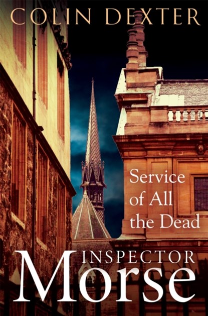 Service of All the Dead, Colin Dexter - Paperback - 9781035005437
