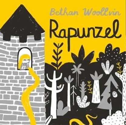Rapunzel, Bethan Woollvin - Ebook - 9781035006052