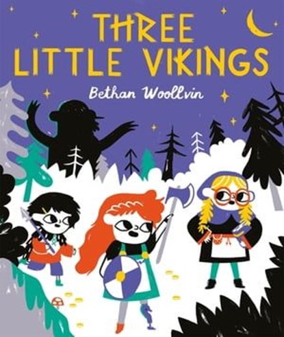 Three Little Vikings, Bethan Woollvin - Ebook - 9781035006076