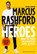 Heroes, Marcus Rashford - Paperback - 9781035006649
