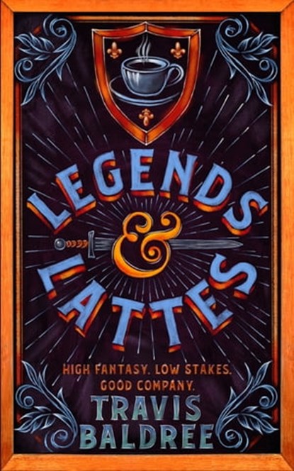 Legends & Lattes, Travis Baldree - Ebook - 9781035007332
