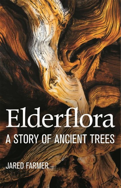 Elderflora, Jared Farmer - Paperback - 9781035009053