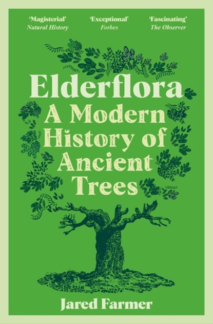 Elderflora, Jared Farmer - Paperback - 9781035009060