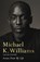 Scenes from My Life, Michael K. Williams - Gebonden - 9781035009565