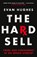 The Hard Sell, Evan Hughes - Paperback - 9781035009701