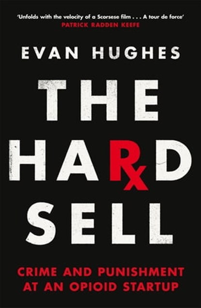 The Hard Sell, Evan Hughes - Ebook - 9781035009718