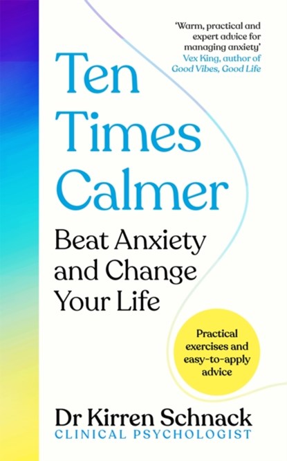 Ten Times Calmer, Kirren Schnack - Paperback - 9781035013616