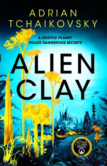 Alien Clay, TCHAIKOVSKY,  Adrian - Paperback - 9781035013753