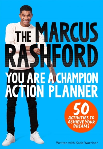 The Marcus Rashford You Are a Champion Action Planner, Marcus Rashford - Paperback - 9781035014040