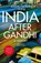 India After Gandhi, Ramachandra Guha - Paperback - 9781035014729