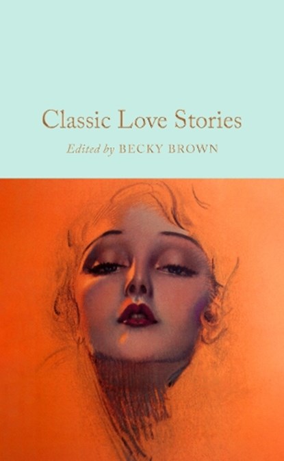 Classic Love Stories, Becky Brown - Gebonden - 9781035014903