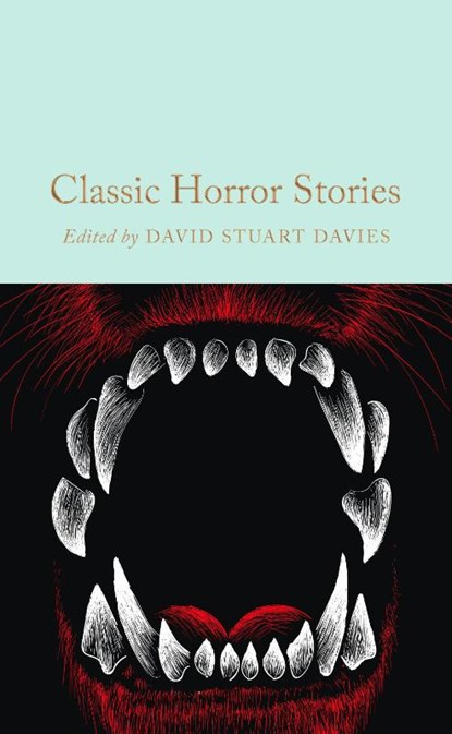 Classic Horror Stories, David Stuart Davies - Gebonden - 9781035014941