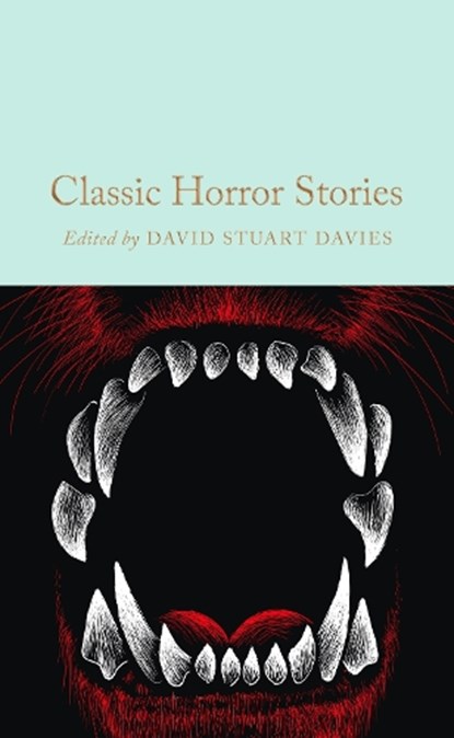 Classic Horror Stories, David Stuart Davies - Gebonden - 9781035014941