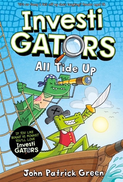 InvestiGators: All Tide Up, John Patrick Green - Gebonden - 9781035015412